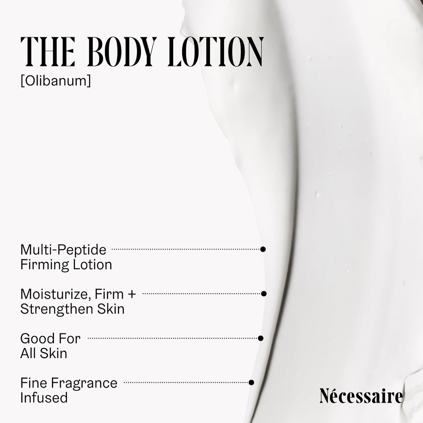 Nécessaire The Body Lotion with Pump – Olibanum Scented Body Moisturizer with Peptides, Niacinamide, Vitamins C/E & Omega 6/9 – Firming Daily Hydration – Dermatologist-Tested, Vegan – 15.2 oz