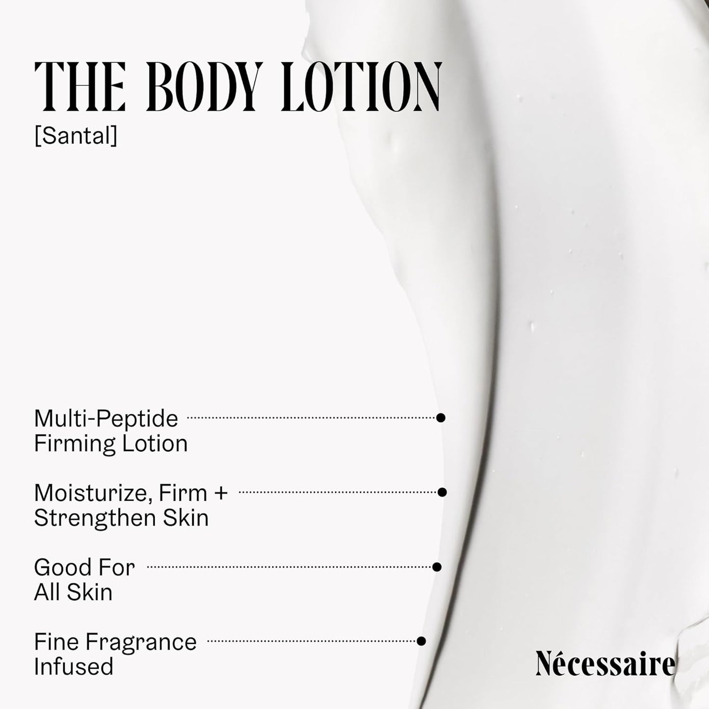 Nécessaire The Body Lotion with Pump – Santal Scented Body Moisturizer with Peptides, Niacinamide, Vitamins C/E & Omega 6/9 – Firming Daily Hydration – Dermatologist-Tested, Vegan – 15.2 oz